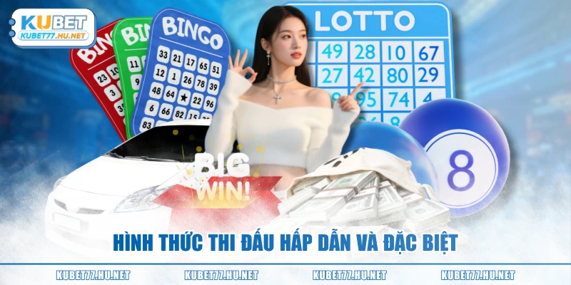 Hình thức thi đấu hấp dẫn và đặc biệt